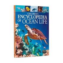 Children's Encyclopedia of Ocean Life (Arcturus Children's Reference Library)