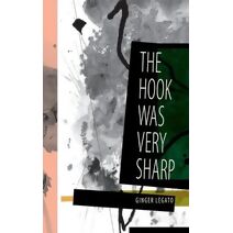 Hook Was Very Sharp