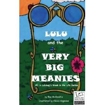 Lulu and the Very Big Meanies