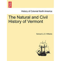Natural and Civil History of Vermont, vol. I, 2nd edition