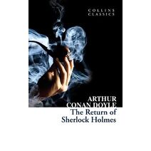 Return of Sherlock Holmes (Collins Classics)