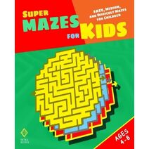 Super Mazes for Kids