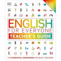 English for Everyone Teacher's Guide (DK English for Everyone)