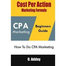 Cost Per Action Marketing Formula