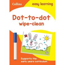 Dot-to-Dot Age 3-5 Wipe Clean Activity Book (Collins Easy Learning Preschool)