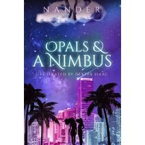 Opals & A Nimbus