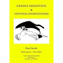 Cradle Mountain & Vietnam Intervention