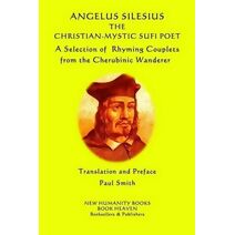 Angelus Silesius The Christian-Mystic Sufi Poet