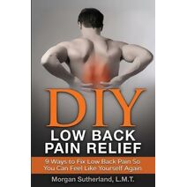 DIY Low Back Pain Relief