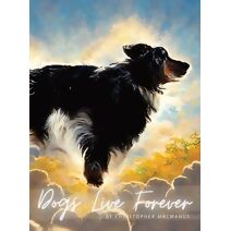 Dogs Live Forever