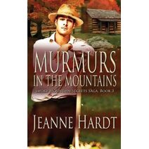 Murmurs in the Mountains (Smoky Mountain Secrets Saga)