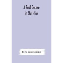 first course in statistics