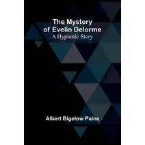 Mystery of Evelin Delorme