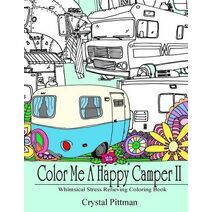 Color Me A Happy Camper II