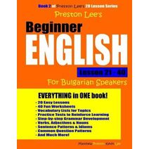 Preston Lee's Beginner English Lesson 21 - 40 For Bulgarian Speakers (Preston Lee's English for Bulgarian Speakers)