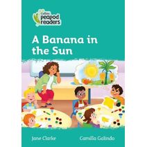 Banana in the Sun (Collins Peapod Readers)