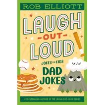 Laugh-Out-Loud: Dad Jokes