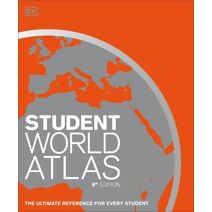 Student World Atlas (DK Reference Atlases)