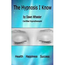 Hypnosis I Know