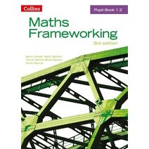 KS3 Maths Pupil Book 1.2 (Maths Frameworking)