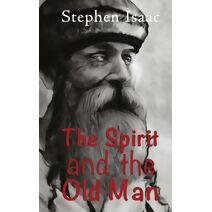 Spirit and the old Man
