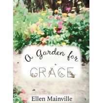 Garden For Grace