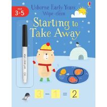 Early Years Wipe-Clean Starting to Take Away (Usborne Early Years Wipe-clean)