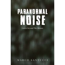 Paranormal Noise