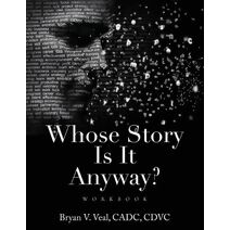 Whose Story Is It Anyway?