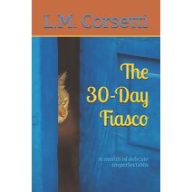 30-Day Fiasco