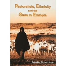 Pastoralists, Ethnicity and the State in Ethiopia