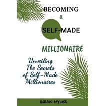 Becoming a Self-Made Millionaire