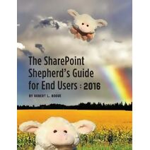 Sharepoint Shepherd's Guide for End Users