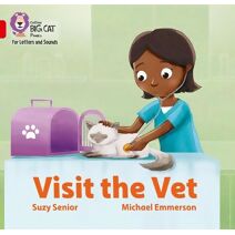 Visit the Vet (Collins Big Cat Phonics for Letters and Sounds)