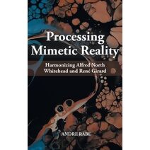 Processing Mimetic Reality