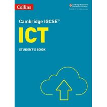 Cambridge IGCSE™ ICT Student's Book (Collins Cambridge IGCSE™)