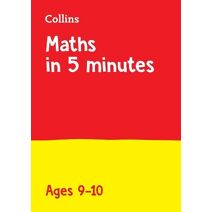 Maths in 5 Minutes a Day Age 9-10 (Maths in 5 Minutes a Day)