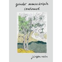 grinder manuskripte - continued