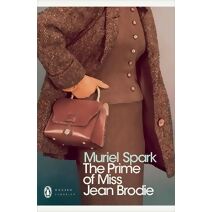 Prime of Miss Jean Brodie (Penguin Modern Classics)