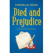 Died and Prejudice (Story Island Cozy Mystery)