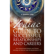 Zodiac Guide to Successful Relationships & Careers