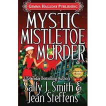 Mystic Mistletoe Murder (Mystic Isle Mysteries)