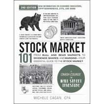 Stock Market 101, 2nd Edition (Adams 101 Series)