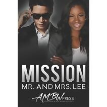 Mission Mr. and Mrs Lee