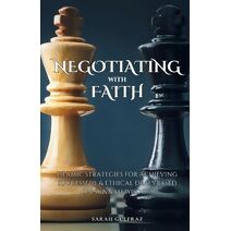 Negotiating with Faith