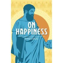 On Happiness (Arcturus Classics)