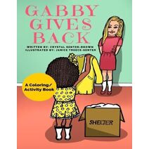 Gabby Gives Back (Gabby Saturday)