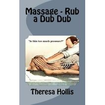 Massage - Rub a Dub Dub