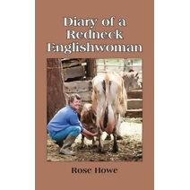 Diary of a Redneck Englishwoman (Redneck Englishwoman)