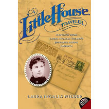Little House Traveler (Little House Nonfiction)
